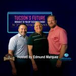 Tucson's Future Podcast - Episode 4